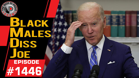 Black Males Diss Biden | Nick Di Paolo Show #1446