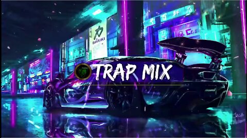 Trap Music Mix - Extreme trap Bass Boosted Songs 3