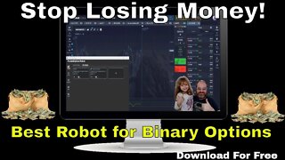 Stop Losing Money! Best Robot for Binary Options