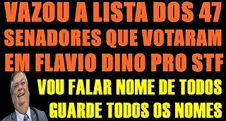 VAZOU NOMES- 47 SENADORES que VOTARAM em DINO-GUARDE os NOMES