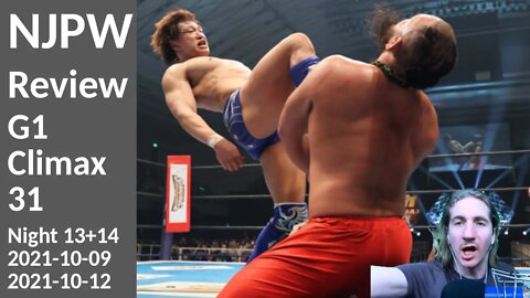 POETRY IN MOTION (PUN INTENDED) | NJPW G1 Climax 31 (Night 13+14) [Review]