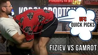 5 Minute Picks - UFC Fight Night: Fiziev vs Gamrot