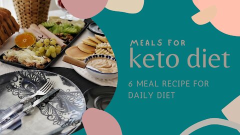 Keto meals recipe for daily diet