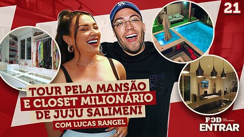 Tour exclusivo na mansão e closet milionários de Juju Salimeni com Lucas Rangel