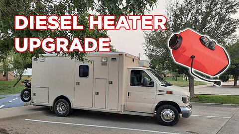 Ambulance Conversion Diesel Heater UPGRADE With 60 Gallon Fuel Tank | Building The Campulance