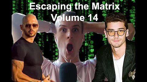 Escaping the Matrix Vol 14