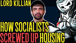 How Socialists Screwed Up Housing