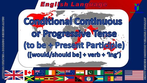 Conditional Continuous or Progressive - Indicative Mood - Verbs