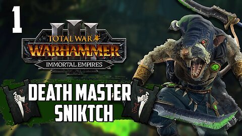 The Way of Assassination • Snikch • Total War Warhammer 3 • Skaven Campaign • Part 1