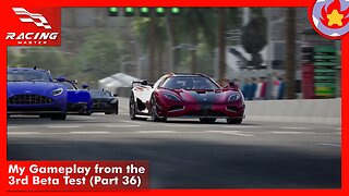 My Gameplay from the 3rd Beta Test (Part 36) | Racing Master