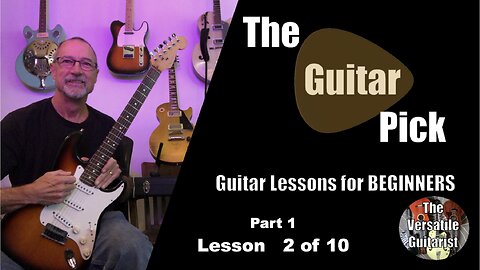 EASY Beginner Guitar course - Guitar lesson and tutorial - Lesson 2 - How to Hold Guitar Picks