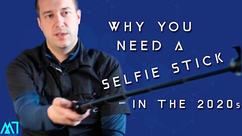 Why You Need a Selfie Stick in the 2020s