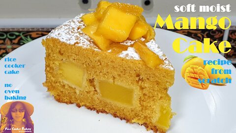 Soft Moist Mango Cake Recipe from Scratch | Mango Cake from Scratch | EASY RICE COOKER CAKE RECIPES