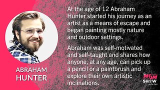 Ep. 446 - Self-Taught Painter Finds Success and Offers Advice for Inspiring Artists - Abraham Hunter