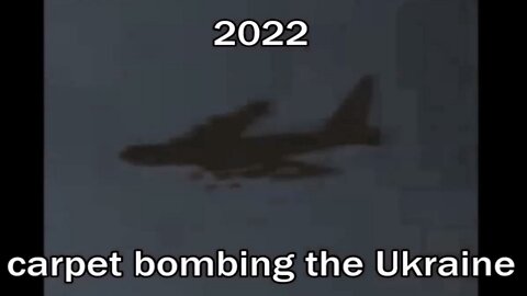 carpet bombing the Ukraine