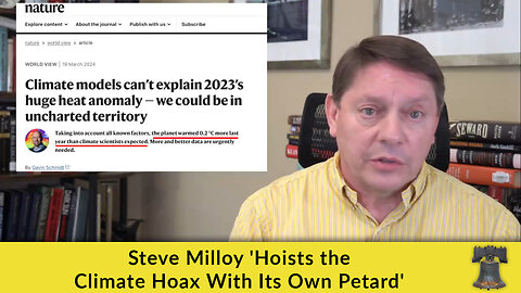 Steve Milloy 'Hoists the Climate Hoax With Its Own Petard'