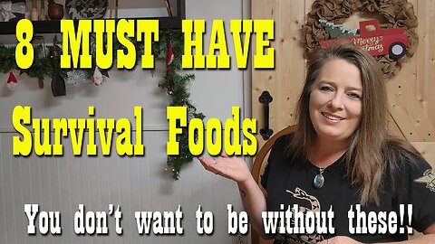 8 Basic SURVIVAL FOOD you MUST HAVE ~ Preparedness