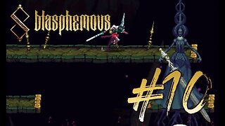 Visage of Contrition | Blasphemous (PC 2019) | Blind Gameplay 10 | SpliffyTV