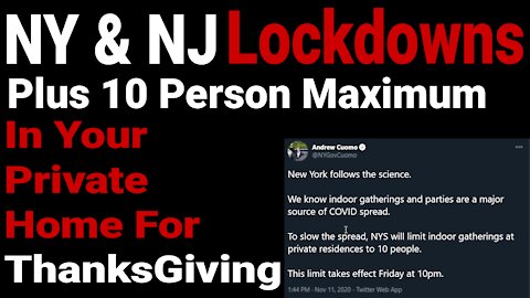 New York / New Jersey Lockdowns Are Back & Thanksgiving 10 Person Limit In Your Own HOME
