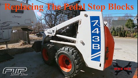 How To Replace The Pedal Stop Blocks on a Bobcat 743B Quick Tech