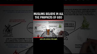 Muslims Believe in All the Prophets of God