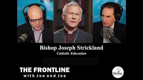 INTERVIEW: Bishop Joseph Strickland joins Joe & Joe on The FRONTLINE