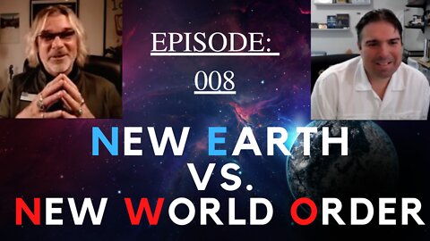 Ep: 008 New Earth vs New World Order ~ Frank Jacob Project Looking Glass