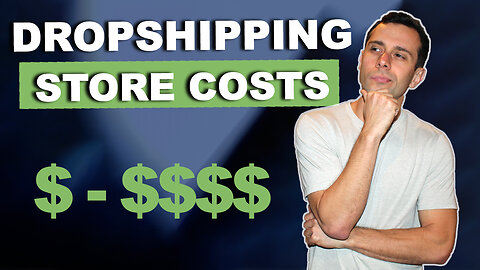 How Much Money Do You Need To Start A Dropshipping Store?