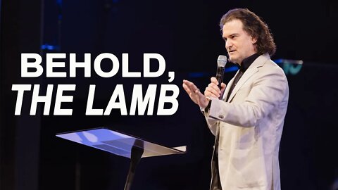 Behold, the Lamb | Andrey Malko | Christian Faith Church