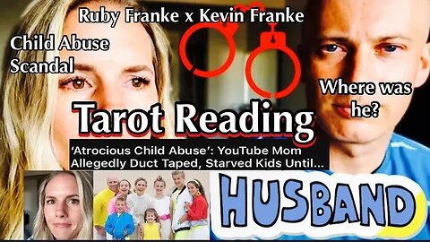 🔮YOUTUBE MOM, Ruby Franke CHILD ABUSE SCANDAL Tarot Card Reading! 🔮Where was the HUSBAND⁉️