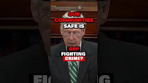 Mitch McConnell Accuses Democrats at Every Level of Government of Ignoring Rising Crime Rates