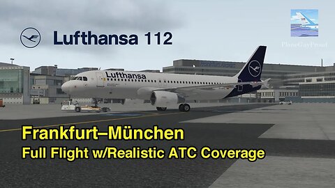 Full ATC Immersion: Lufthansa 112 | Frankfurt to Münich (Full Flight on IVAO)