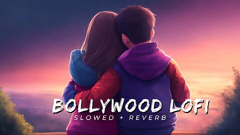 100 Heartfelt Slowed + Reverb Love Mashup💖🥰 | Hindi Songs ft. Arijit Singh & Atif Aslam