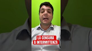 LA CENSURA A INTERMITTENZA