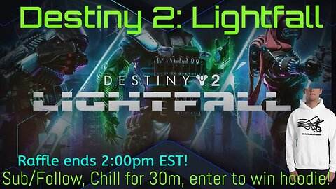 More Destiny 2: Lightfall + raffle!