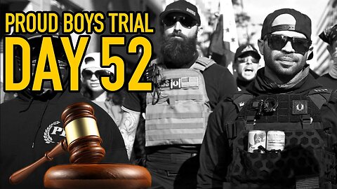 Police Fired on the Crowd in Proud Boys Trial Day 52