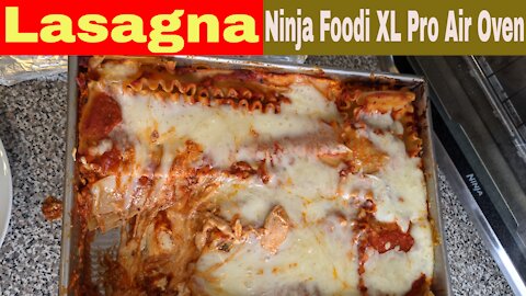 Lasagna, Ninja Foodi XL Pro Air Fry Oven Recipe