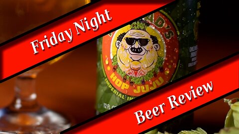 FRIDAY NIGHT BEER REVIEW: Fatheads Brewing Company - Hop JUJU #hopjuu #fatheadsbeer #ohiobeer