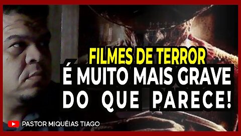 Porque não assistir filme de terror? Pastor Miqueias Tiago aborda os principais motivos