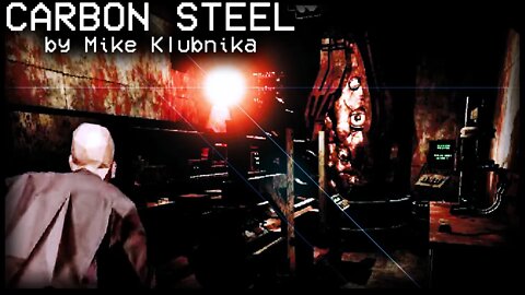 Carbon Steel (Gameplay) | By Mike Klubnika