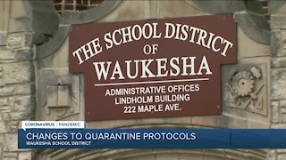 Changes to quarantine protocols coming to Waukesha School District