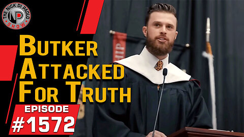 Butker Attacked For Truth | Nick Di Paolo Show #1572