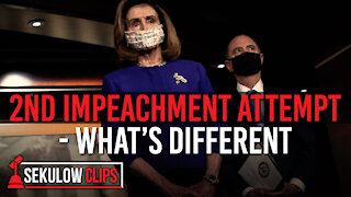 2nd Impeachment Attempt - What’s Different