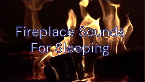 Relaxing Fireplace Sounds for Sleeping and Relaxing