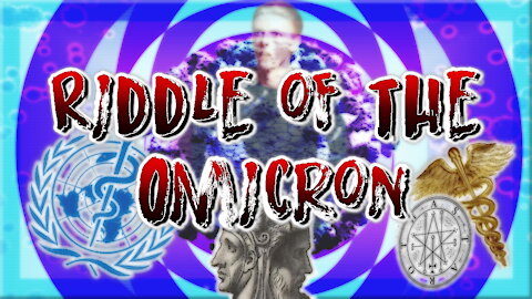 The Riddle of the Omicron (Part 2)
