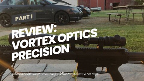 Review: Vortex Optics Precision Matched Riflescope Rings