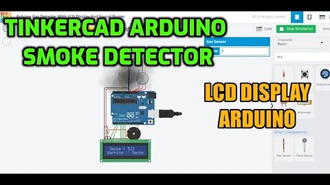 How to Use #Arduino Gas Detector With LCD Display And Sound Buzzer on #Tinkercad Simulation