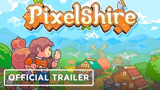 Pixelshire - Official Gameplay Deep Dive Trailer