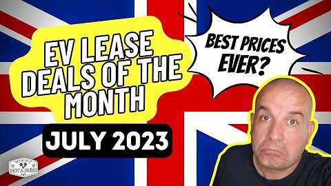 The Best EV LEASE DEALS Of The Month | July 2023