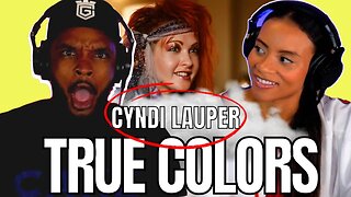 🎵 Cyndi Lauper - True Colors REACTION